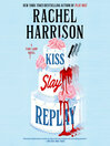 Kiss Slay Replay
